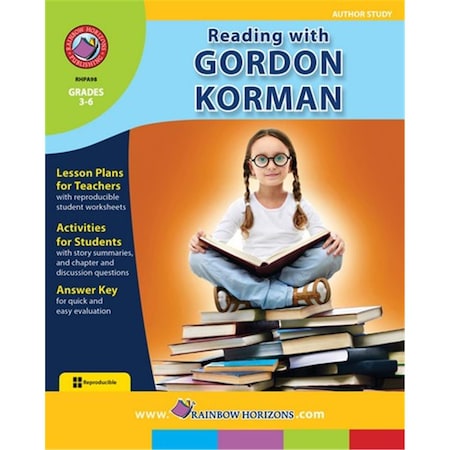Rainbow Horizons Reading with Gordon Korman - Author Study - Grade 3 to 6 A98